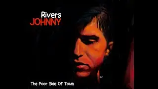 The Poor Side Of Town - johnny rivers - Paint Photoshop