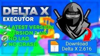 *NEW* Delta Executor Update | Delta Mobile Executor Latest Version 2.616