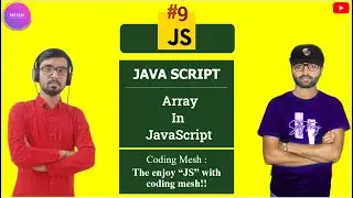 Java Script: Learn Array With Using Java Script| PART-1 | JAVA SCRIPT Tutorial #9 | Coding Mesh