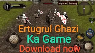 Ertugrul Ghazi:The Game||how to download||Gameplay and walkthrough||by Uzair khan Tech Youtubers||..