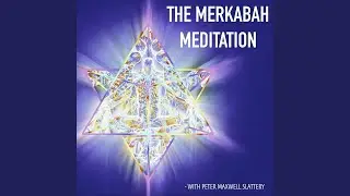 The Merkabah Meditation