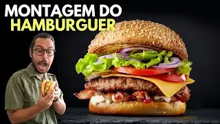 🍔 Como Montar Hambúrguer Artesanal do JEITO CERTO!