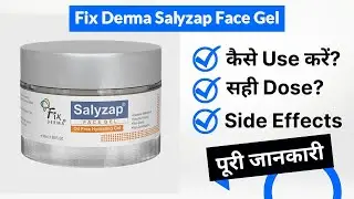 Fix Derma Salyzap Face Gel Uses in Hindi | Side Effects | Dose