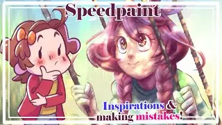 SPEEDPAINT - How I Get Inspired and Why Making Mistakes in Art Is A Good Thing!