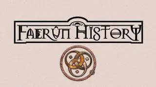 Faerûn History - Channel Trailer