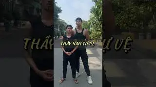 THẦY NAM TỰ VỆ 