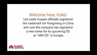Good News - Huawei reveals their own OS called "ArkOS"
