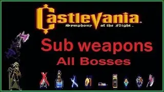Castlevania SOTN - All Bosses With Sub Weapons Only