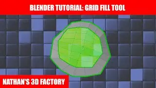 Blender Tutorial: Grid Fill Tool | Nathan's 3D Factory