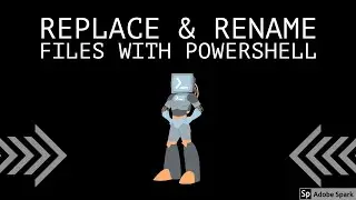 Replace & Rename Files with Powershell