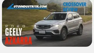 2020 Geely Azkarra Premium Turbo - Crossover Review
