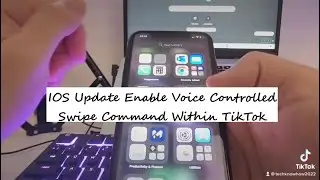 IOS Update Enable Voice Controlled Swipe Command Within TikTok