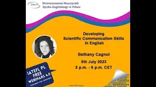 Developing Scientific Communication Skills in English – a webinar by Bethany Cagnol