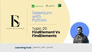 Topic 20: Find Element vs Find Elements in Selenium | Learn Python Basics & Selenium from Scratch