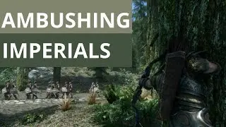 Ambushing an Imperial Patrol - Conquest of Skyrim Mod 0.3