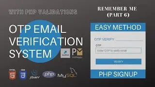 PHP Signup with OTP Email Verification System - Remember me (Part 6)