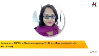 Automation of GMPS Bene Maintenance saves over $39.2K for a global banking enterprise #BPS #BUD #CVA