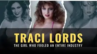 Traci Lords: The Girl Who Fooled an Entire Industry | The Untold True Story