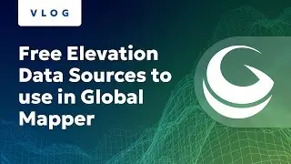 Free Elevation Data Sources to use in Global Mapper