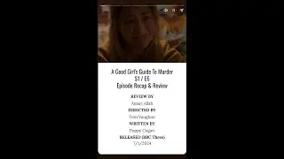 A Good Girl's Guide To Murder Season 1/ Episode 6 (Finale) - Recap/Review (Short)