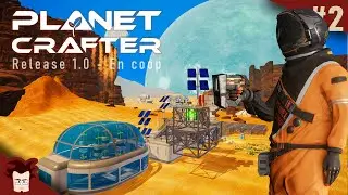 Ep 2 - La tonne d'aluminium pour débloquer les lacs | PLANET CRAFTER en coop | Release 1.0