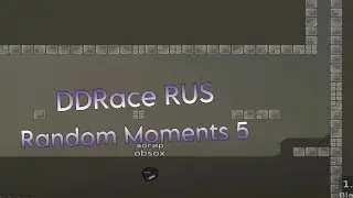 DDRace Random Moments RU | #5