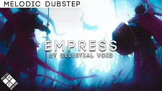 Celestial Void - The Sown (with Nightlark & Iveen) // Twilight Empress | Melodic Dubstep