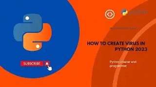 Create virus in python  on 2023