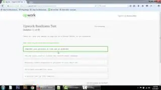 Upwork readiness test   ALL NEW ANSWER SOLVED IN 1 MINUTE FOR 2017  Score 5 out