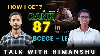 TALK WITH TOPPER STUDENT OF BCECE - LE || KTP CLASSES - 02