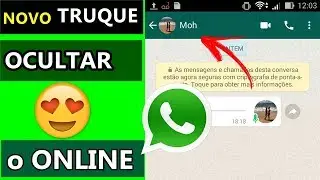 TRUQUE do WHATSAPP para OCULTAR o ONLINE e ESCREVENDO