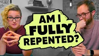 How do I know when I have fully repented?