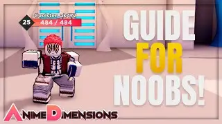5 Useful Tips for Noobs | Anime Dimensions (ROBLOX)
