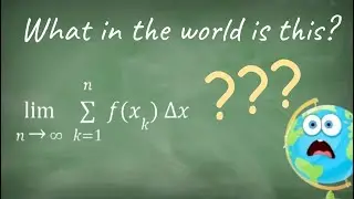 The Limit Definition of an Integral