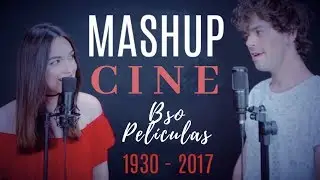 MASHUP PELÍCULAS B.S.O. MUSICALES | 1930 - 2017 | Marina Damer ft. Fabio Arrante