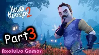 КАК НАЙТИ ВСЕ КУСОЧКИ ФОТОГРАФИИ В ДОМЕ СОСЕДА? | Hello Neighbor 2 Прохождение#3