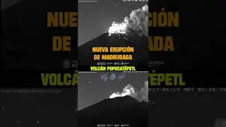 El Popocatépetl inicia la semana con ERUPCIÓN TODOS ATENTOS!