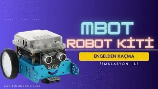 Mbot Robot Engelden Kaçma ( Simülasyon Üzerinde)