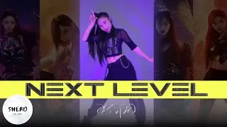 aespa (에스파) - “Next Level”  Dance Cover 댄스커버 | SHERO