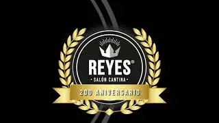 ¡2DO ANIVERSARIO👑REYES CANTINA XL!