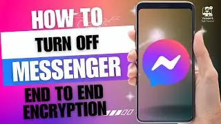 How to remove end to end encryption in messenger / end to end encryption messenger turn off / 2024