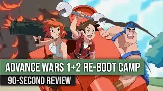 90-Second Review: Advance Wars 1+2 Re-Boot Camp