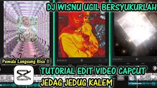 TUTORIAL JEDAG JEDUG DJ WISNU UGIL BERSYUKURLAH | DI CAPCUT TERBARU