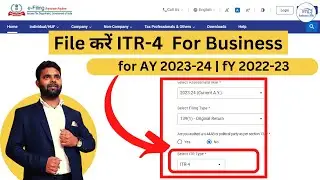 How To file ITR 4 For Business for AY 2023-24 and FY 2022-23 | ITR 4 Filing AY 2023-24 Business
