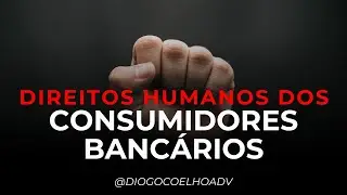 Descubra seus Direitos contra Abusos Bancários! | Direito Descomplicado