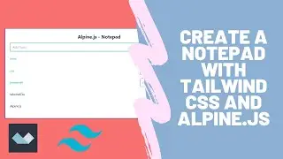 Notepad Todo App | Tailwind CSS | Alpine.js