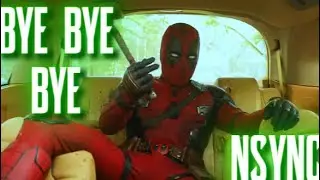 Deadpool And Wolverine -  Bye Bye Bye [CMV/Edit]