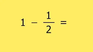 Вычитание дроби из целого числа. Пример 08.