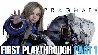 PRAGMATA LIve First Playthrough - Part 1