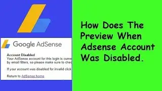 When Adsense Account Disabled Looks LIke This See In Video